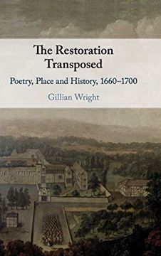 portada The Restoration Transposed: Poetry, Place and History, 1660–1700 (en Inglés)