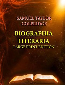 portada Biographia Literaria - Large Print Edition (in English)