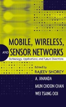 portada mobile, wireless, and sensor networks: technology, applications, and future directions