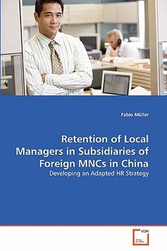 portada retention of local managers in subsidiaries of foreign mncs in china (in English)