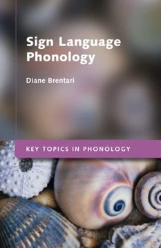 portada Sign Language Phonology (Key Topics in Phonology) (en Inglés)