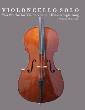 portada Violoncello Solo: Vier St (en Alemán)