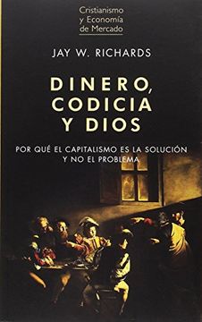 portada Dinero, Codicia y Dios (in Spanish)