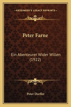 portada Peter Farne: Ein Abenteurer Wider Willen (1922) (in German)