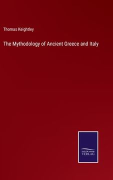 portada The Mythodology of Ancient Greece and Italy (en Inglés)