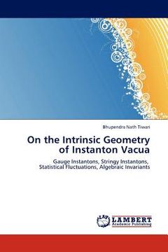 portada on the intrinsic geometry of instanton vacua (en Inglés)