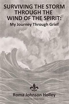 portada Surviving the Storm Through the Wind of the Spirit: My Journey Through Grief (en Inglés)