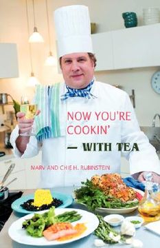 portada now you're cookin'-with tea (en Inglés)