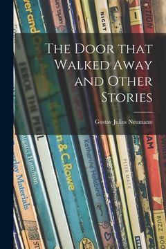 portada The Door That Walked Away and Other Stories (in English)