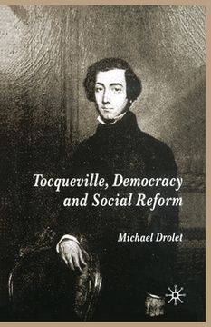 portada Tocqueville, Democracy and Social Reform (en Inglés)