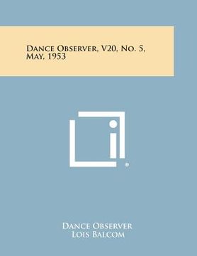 portada Dance Observer, V20, No. 5, May, 1953 (en Inglés)