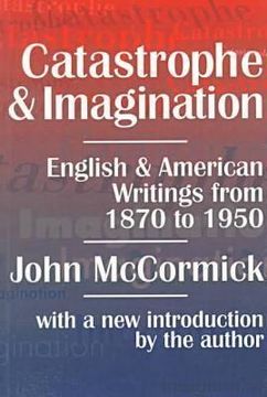 portada catastrophe and imagination: english and american writings from 1870 to 1950 (en Inglés)