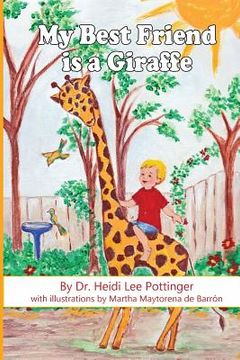 portada My Best Friend is a Giraffe (en Inglés)