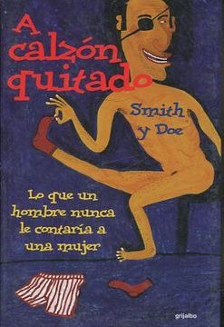 a calzon quitado