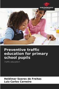 portada Preventive traffic education for primary school pupils (en Inglés)