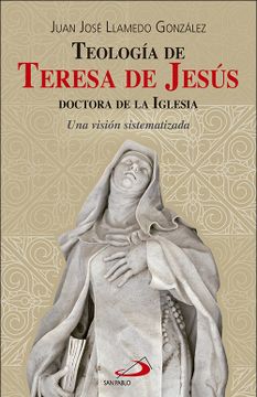 portada Teologã­A de Teresa de JesãºS, Doctora de la Iglesia (in Spanish)
