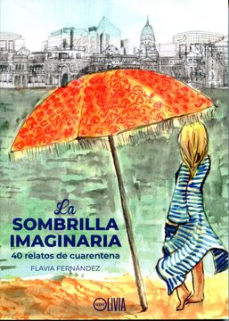 portada La Sombrilla Imaginaria: 40 Relatos de Cuarentena
