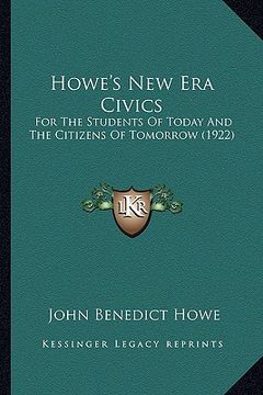 portada howe's new era civics: for the students of today and the citizens of tomorrow (1922) (en Inglés)
