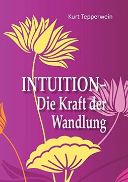 portada Intuition - die Kraft der Wandlung (en Alemán)