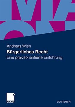 portada Bürgerliches Recht: Eine Praxisorientierte Einführung (en Alemán)