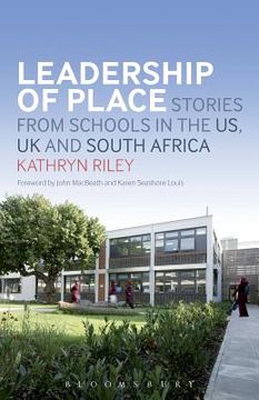 portada leadership of place: stories from schools in the us, uk and south africa (en Inglés)