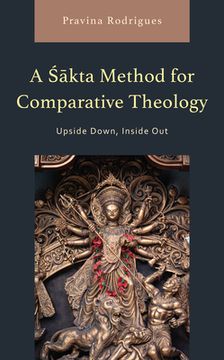 portada A Asaakta Method for Comparative Theology: Upside Down, Inside Out