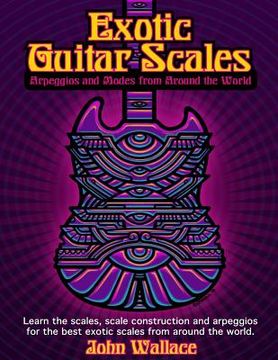 portada Exotic Guitar Scales: Arpeggios and Modes from Around the World