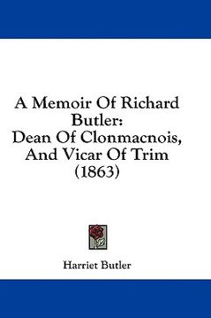 portada a memoir of richard butler: dean of clon