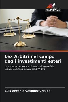 portada Lex Arbitri nel campo degli investimenti esteri