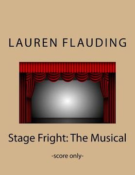 portada Stage Fright: The Musical (score) (en Inglés)