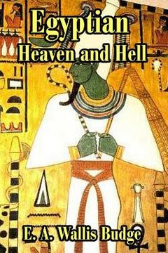 portada The Egyptian Heaven and Hell (en Inglés)