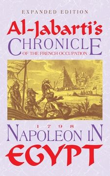portada Napoleon in Egypt: Al-Jabarti's Chronicle of the French Occupation of 1798 (en Inglés)