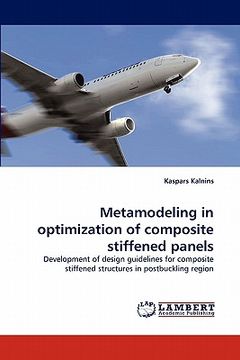 portada metamodeling in optimization of composite stiffened panels (en Inglés)