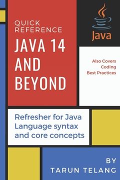 portada Quick Reference: Java 14 and Beyond: Refresher for Java Language syntax and core concepts (en Inglés)