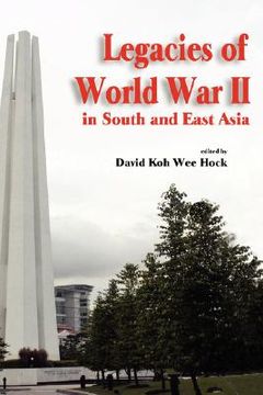 portada legacies of world war ii in south and east asia