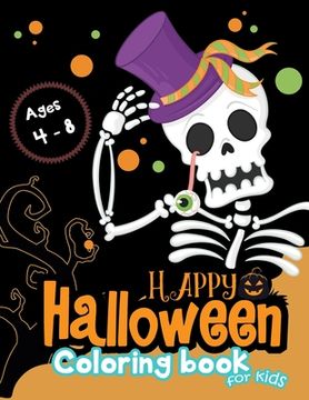 portada Happy Halloween Coloring Book for Kids Ages 4-8 (en Inglés)