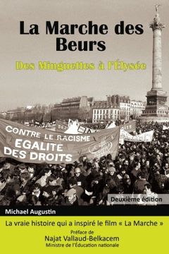 portada La Marche des Beurs: Des Minguettes à l'Elysée