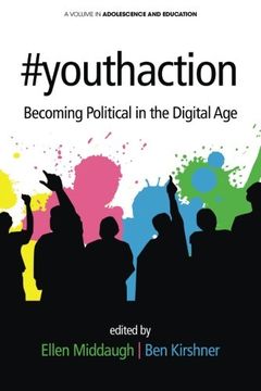 portada #youthaction: Becoming Political in the Digital Age (Adolescence and Education)