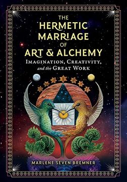 portada The Hermetic Marriage of art and Alchemy: Imagination, Creativity, and the Great Work 