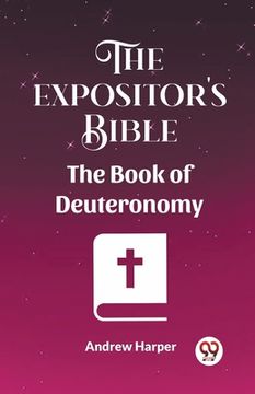 portada The Expositor's Bible The Book Of Deuteronomy (en Inglés)