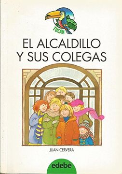 portada alcaldillo y sus colegas tuv (in Spanish)