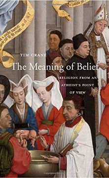 portada The Meaning of Belief: Religion from an Atheist's Point of View