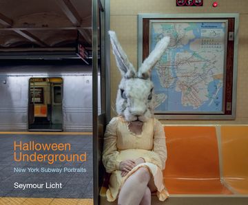 Halloween Underground: New York Subway Portraits (en Inglés)