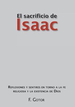 portada El Sacrificio de Isaac: Reflexiones y Sentires en Torno a la fe Religiosa y la Existencia de Dios