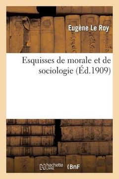 portada Esquisses de Morale Et de Sociologie (in French)