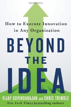 portada beyond the idea: how to execute innovation in any organization (in English)