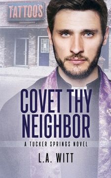 portada Covet Thy Neighbor (en Inglés)