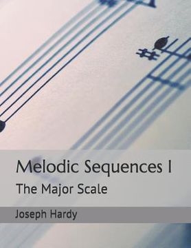 portada Melodic Sequences I: The Major Scale (en Inglés)