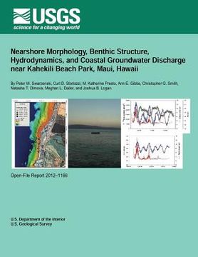 portada Nearshore Morphology, Benthic Structure, Hydrodynamics, and Coastal Groundwater Discharge near Kahekili Beach Park, Maui, Hawaii (en Inglés)