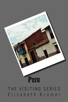 portada Peru: The VISITING SERIES (en Inglés)